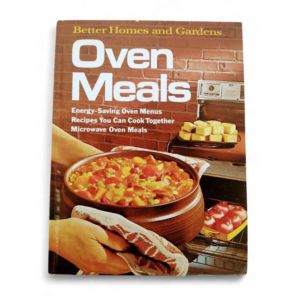 Oven Meals Cookbook‎ 1976 Hardcover Better Homes & Gardens Retro-Core Recipes